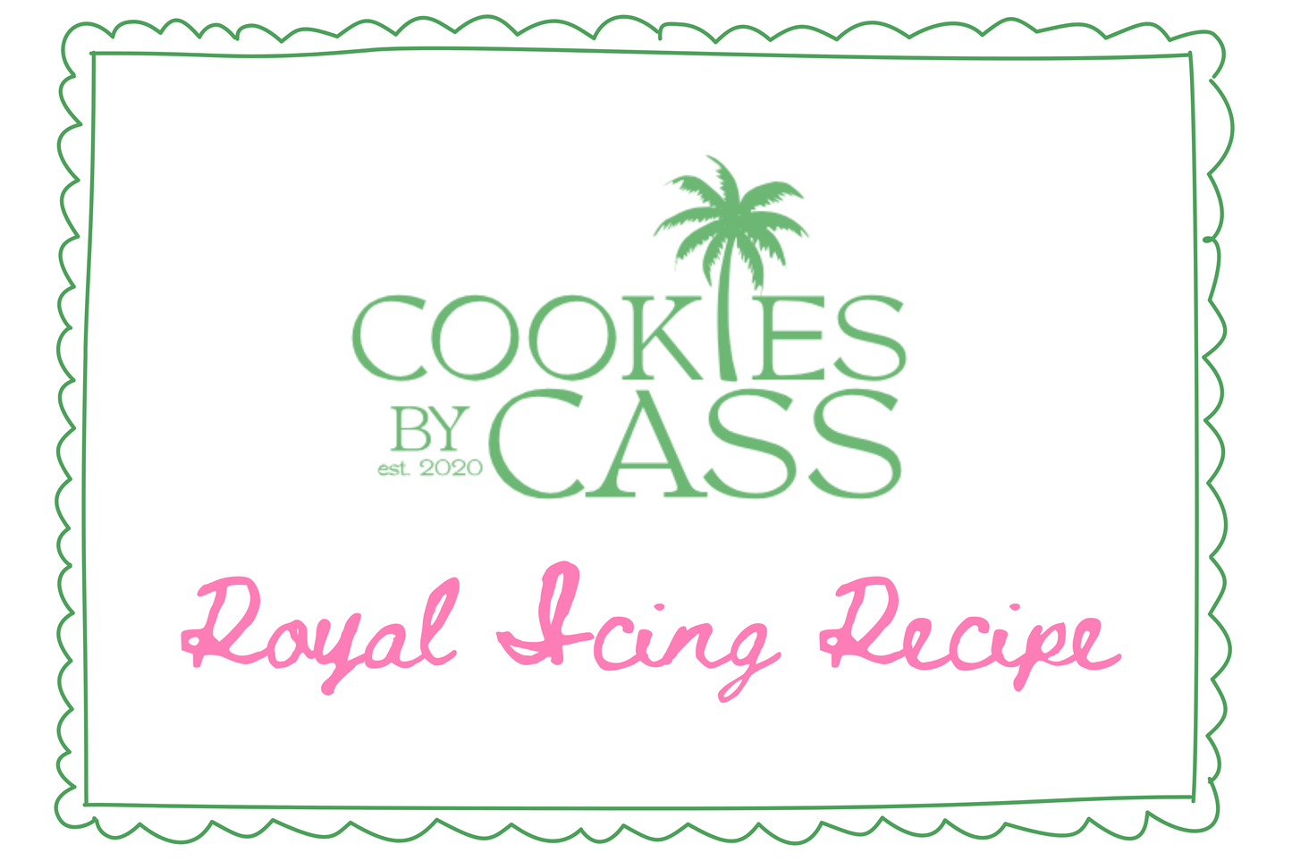 Cookies by Cass Signature Royal Icing (Digital Download)